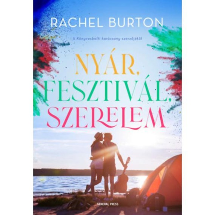 Nyár, fesztivál, szerelem - Rachel Burton