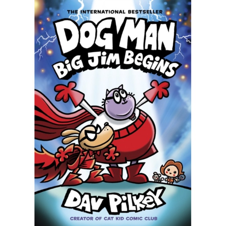 Dog Man 13: Big Jim Begins - Dav Pilkey