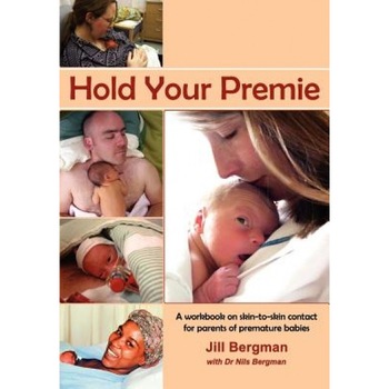 Hold Your Premie, Jill Bergman (Author) Hold Your Premie, Jill Bergman (Author)