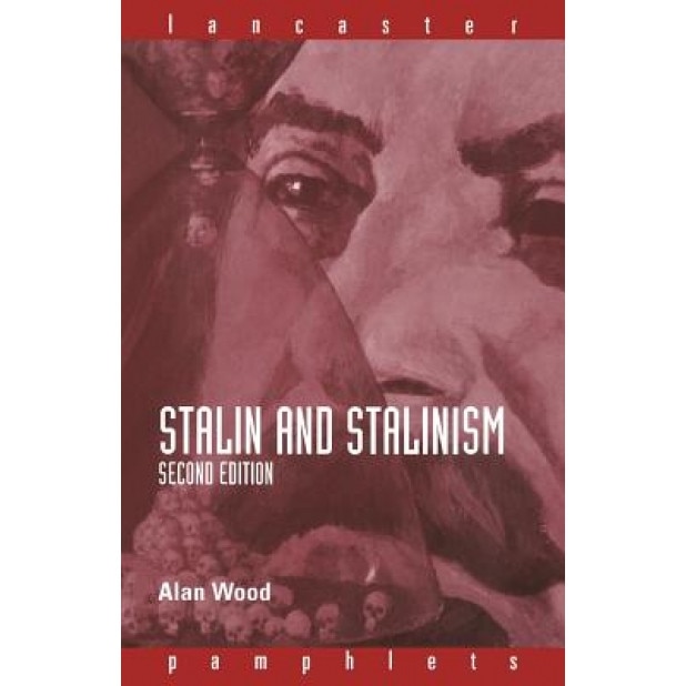 Stalin and Stalinism, Alan Wood (Author)