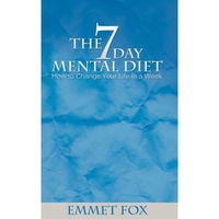 the seven day mental diet how to change your life in a week emmet fox author imagen 18_0_
0