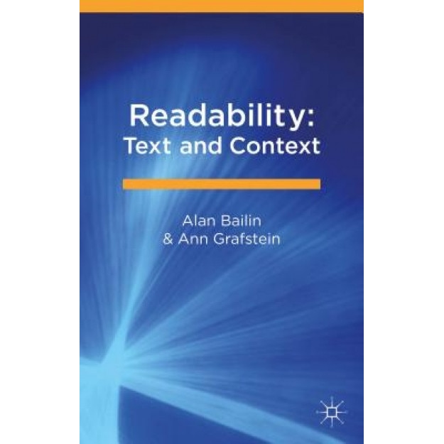 Readability: Text and Context, Alan Bailin (Author)