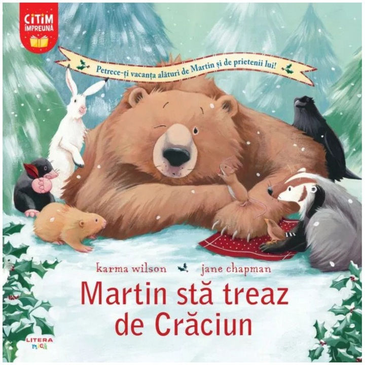 Martin sta treaz de Craciun, Karma Wilson