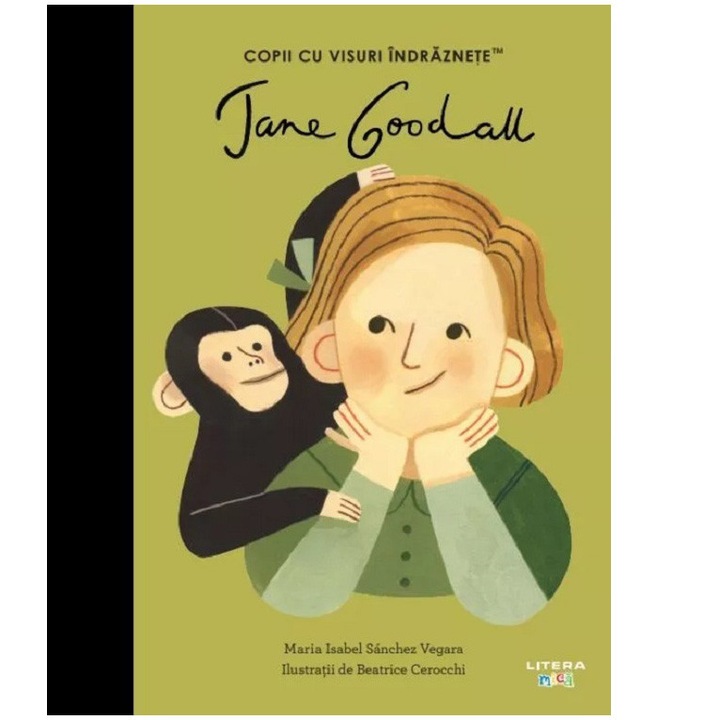 Jane Goodall, Copii cu visuri indraznete