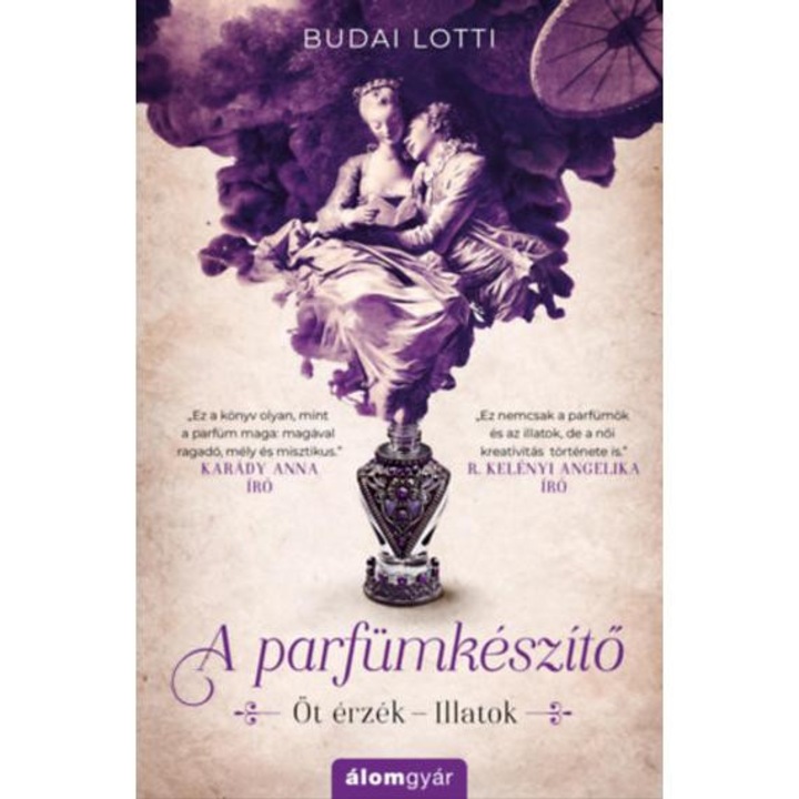 A parfümkészítő - Öt érzék - Illatok - Budai Lotti