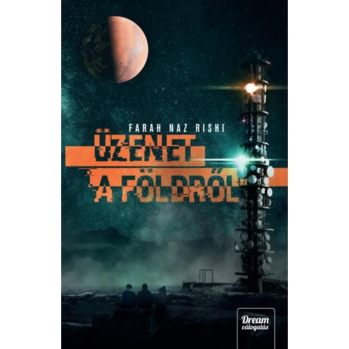 Üzenet a Földről - Farah Naz Rishi