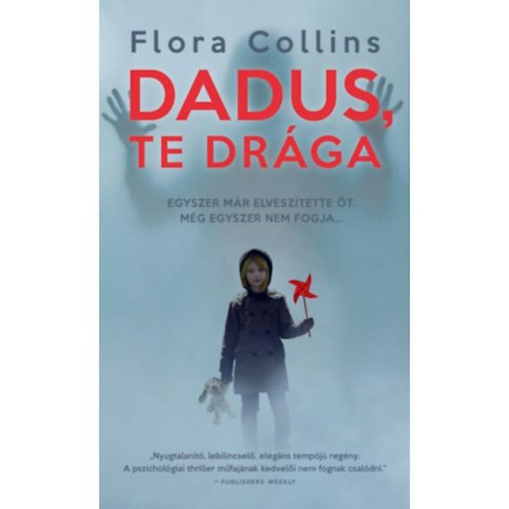 Dadus, te drága - Flora Collins