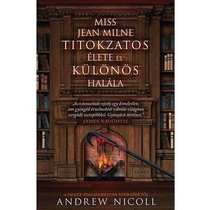 Miss Jean Milne titokzatos élete és különös halála - Andrew Nicoll