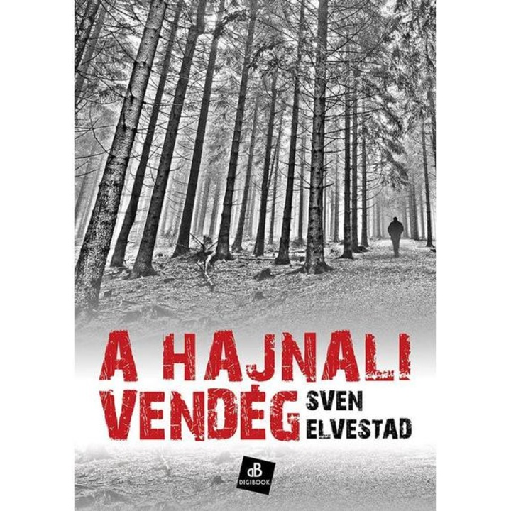 A hajnali vendég - Sven Elvestad