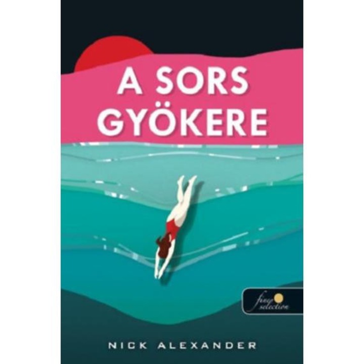 A sors gyökere - Nick Alexander