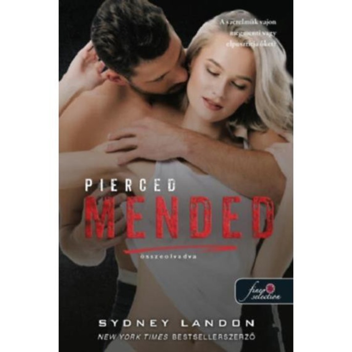 Pierced Mended - Összeolvadva - Lucian & Lia 3. - Sydney Landon