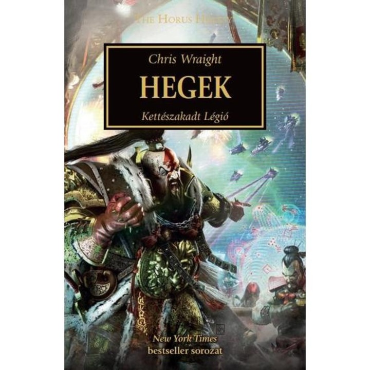 Hegek - Kettészakadt Légió - Chris Wraight