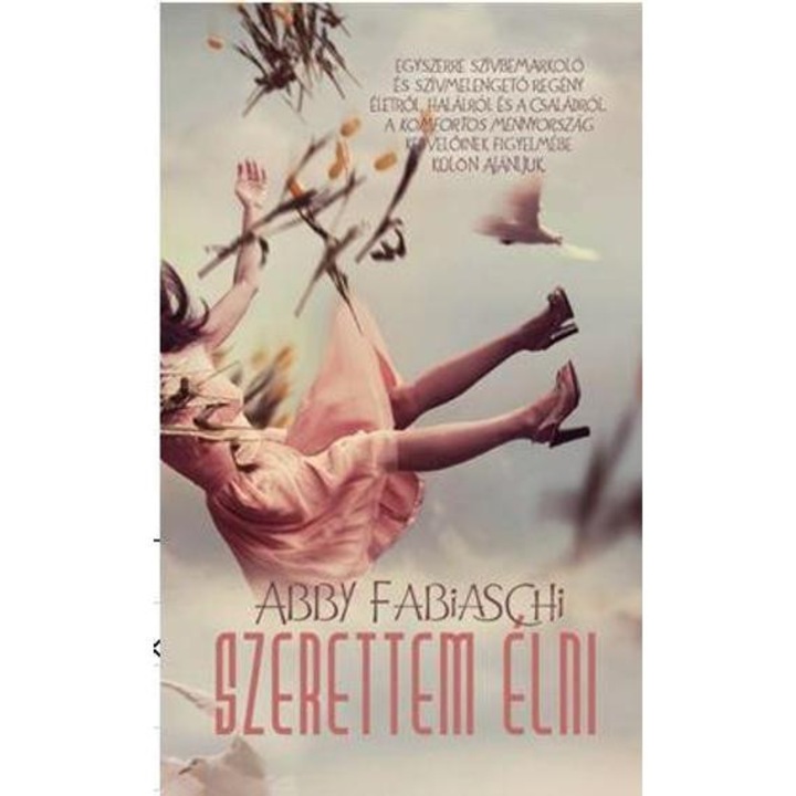Szerettem élni - Abby Fabiaschi