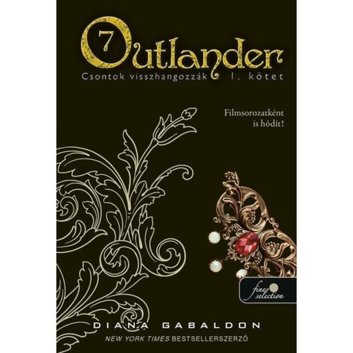 Outlander 7/1 - Csontok visszhangozzák - Diana Gabaldon