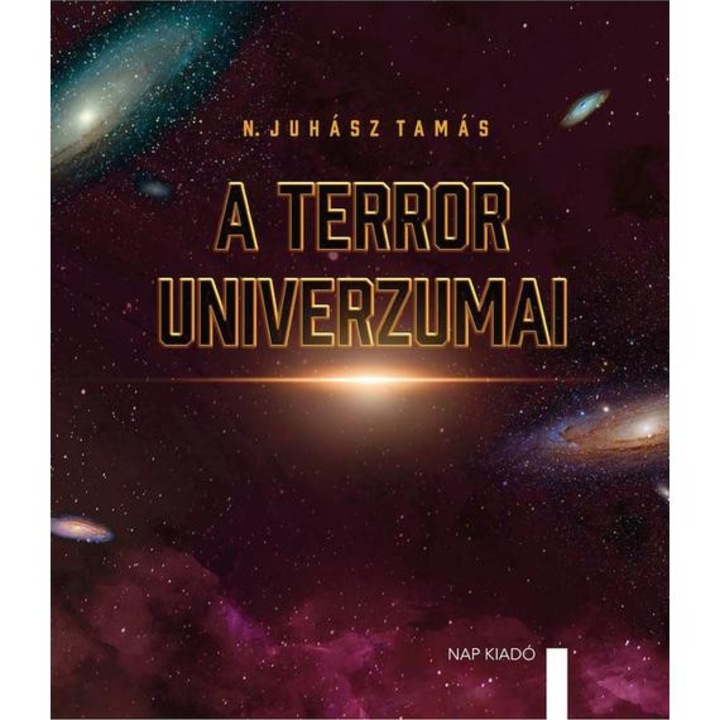 A terror univerzumai - N. Juhász Tamás
