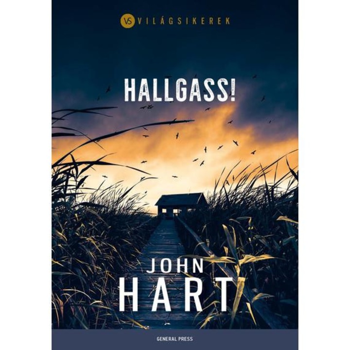 Hallgass! - John Hart