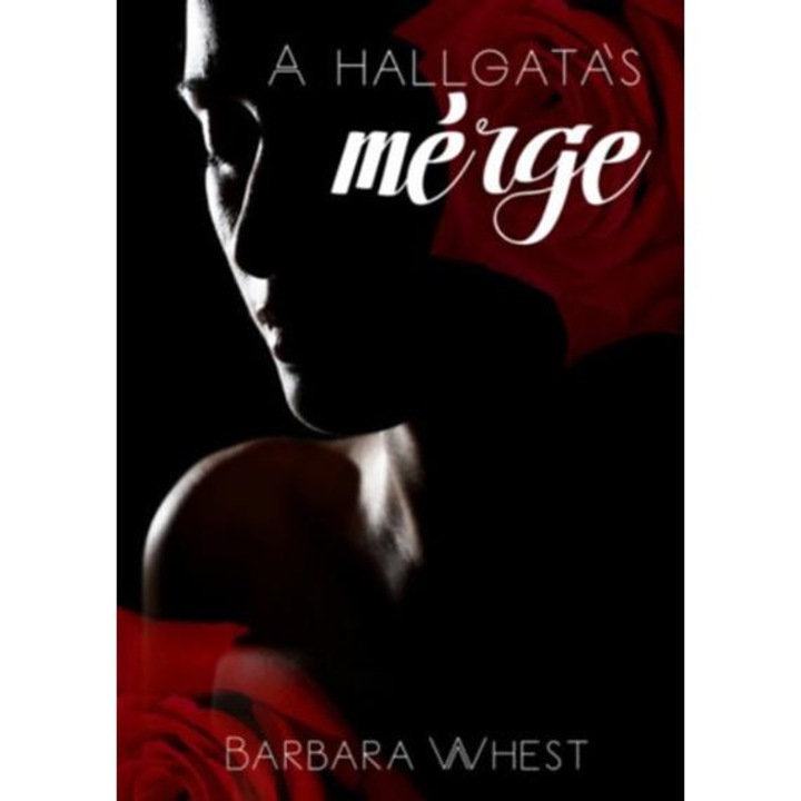 A hallgatás mérge - Barbara Whest