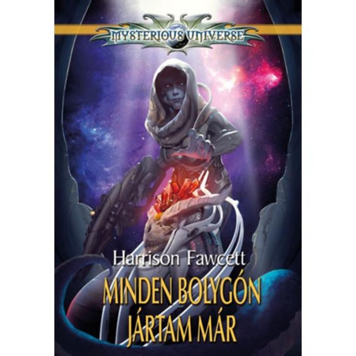 Minden bolygón jártam már - Harrison Fawcett