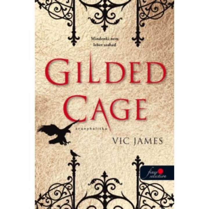 Gilded Cage - Aranykalitka (Sötét képességek 1.) - Vic James