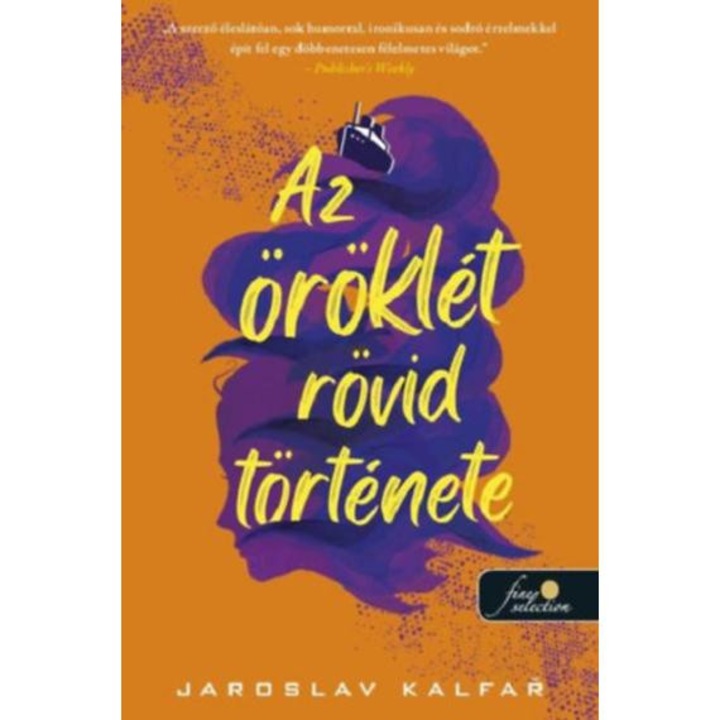 Az öröklét rövid története - Jaroslav Kalfar