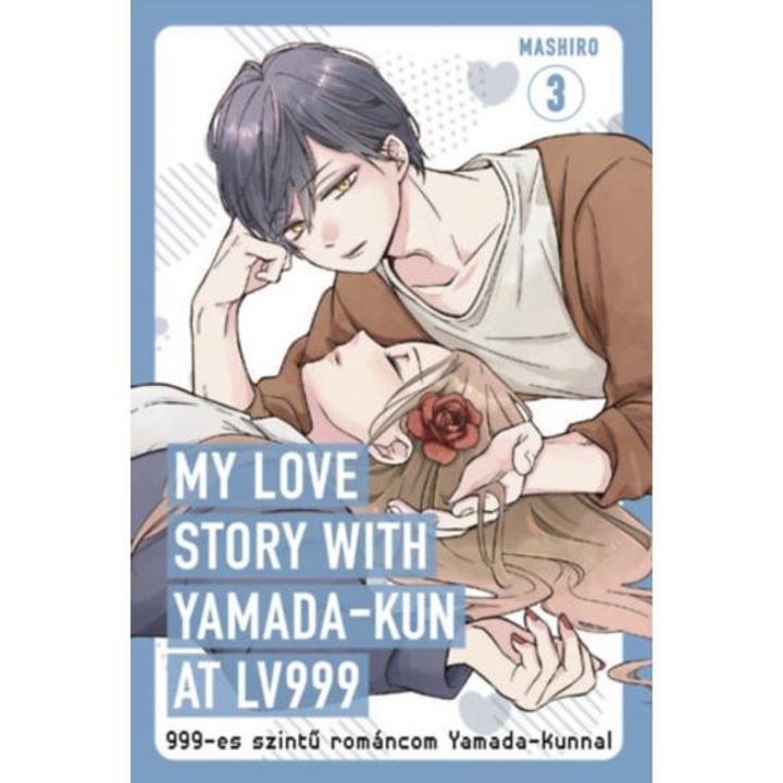999-es szintű románcom Yamada-kunnal 3. - My love story with Yamada-kun at Lv999 - Mashiro