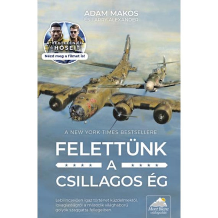 Felettünk a csillagos ég - Új kiadás - Adam Makos