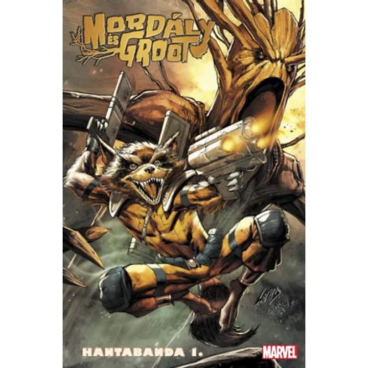 Mordály és Groot - Hantabanda 1. - Skottie Young