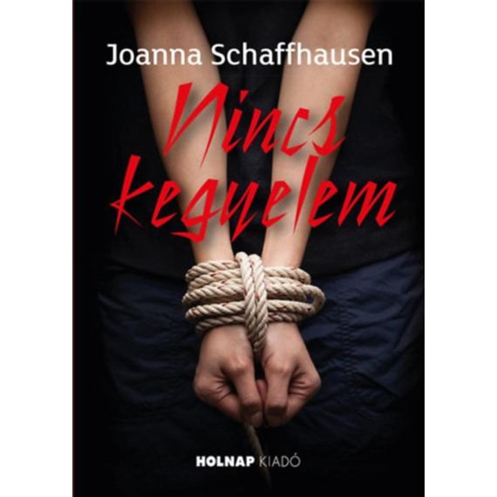 Nincs kegyelem - Joanna Schafhausen
