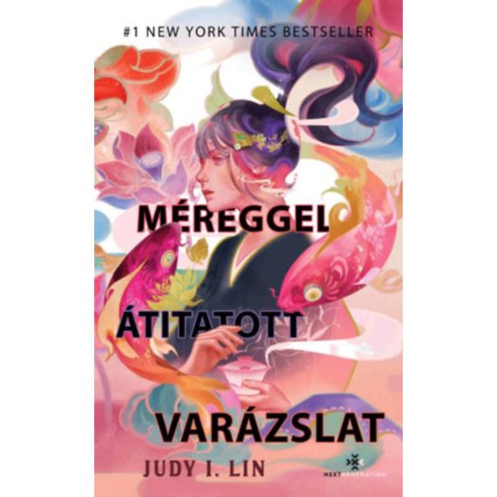 Méreggel átitatott varázslat - Éldekorált - Judy I. Lin