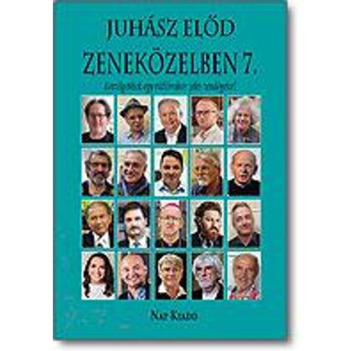 Zeneközelben 7 - Juhász Előd