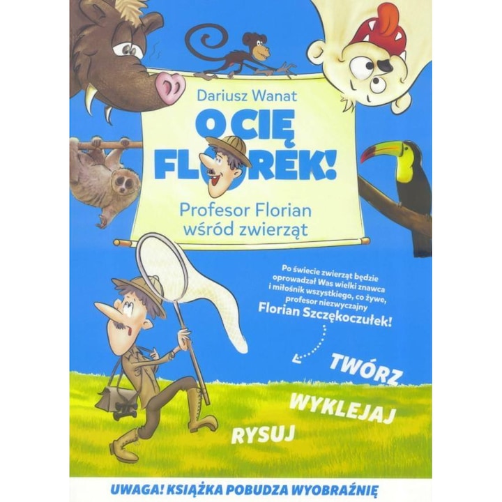 O Cie Florek! Profesor Florian wsrod zwierzat
