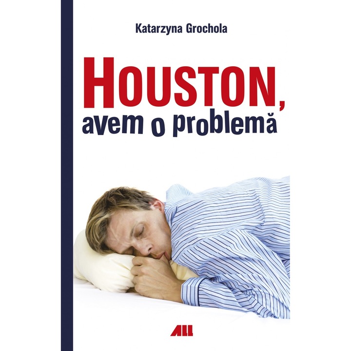 Houston, van egy problémánk – Kararzyna Grochola