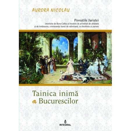 Tainica Inima A Bucurescilor Nicolau Aurora Emag Ro
