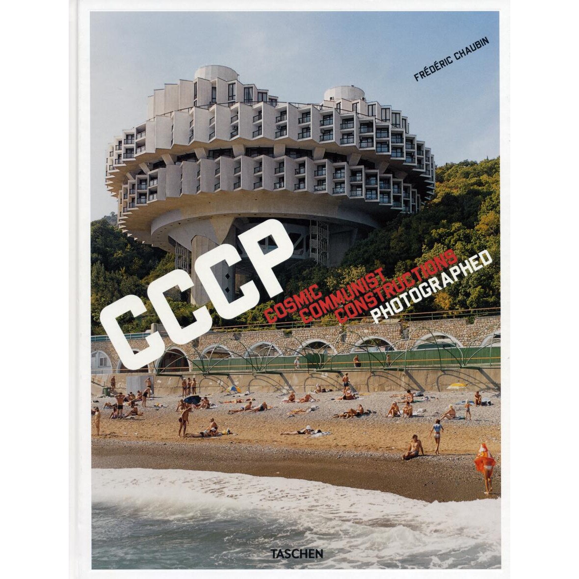Frederic Chaubin - Cccp - Frederic Chaubin