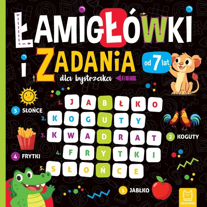 Łamigłówki i zadania dla bystrzaka od 7 lat, AKSJOMAT