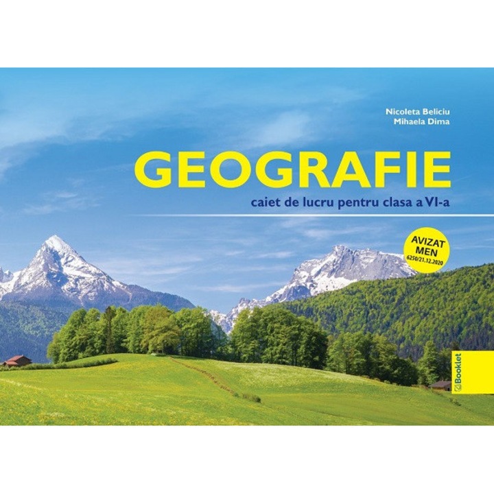 Geografie - Caiet de Lucru, Nicoleta Beliciu, Mihaela Dima, 2020