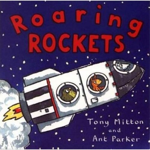 Roaring Rockets, Tony Mitton