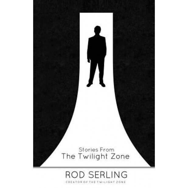 Stories from the Twilight Zone, Rod Serling (Author)