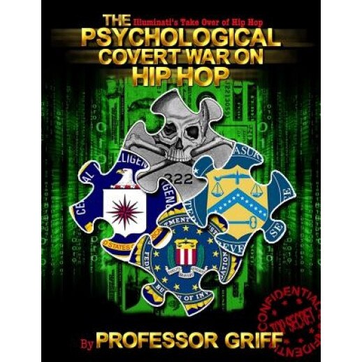 The Psychological Covert War on Hip Hop, Professor Griff (Author)