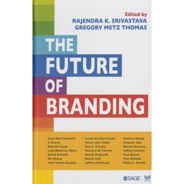 The Future of Branding, Rajendra K. Srivastava (Editor)