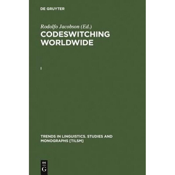 Jacobson, Rodolfo: Codeswitching Worldwide. [I], Rodolfo Jacobson (Editor)
