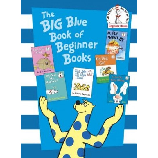 The Big Blue Book of Beginner Books, Robert Lopshire, M. McClintock, P.D. Eastman