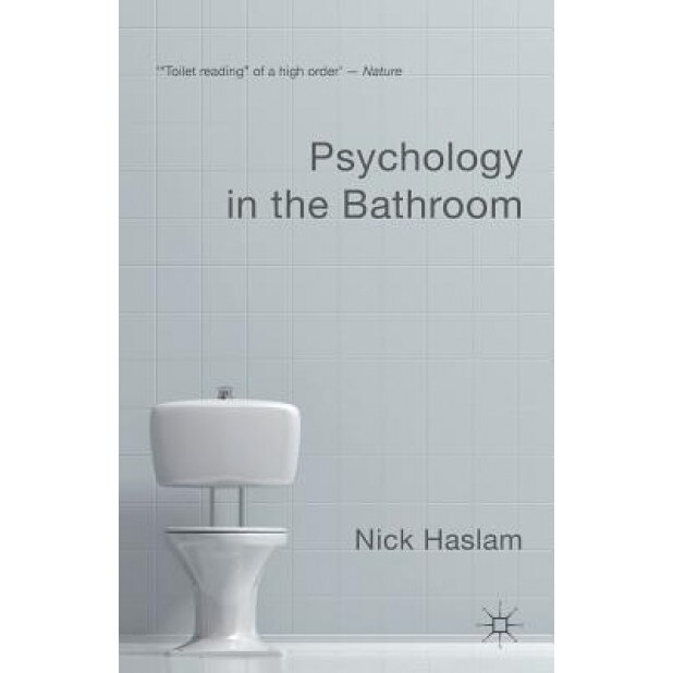 Psychology in the Bathroom - Nick Haslam (Author)