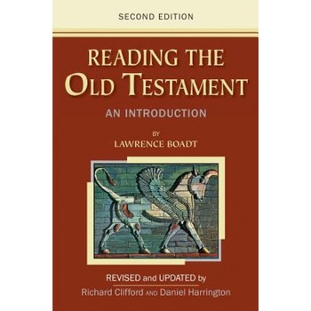 Reading the Old Testament: An Introduction, Lawrence Boadt (Author) Reading the Old Testament: An Introduction, Lawrence Boadt (Author)