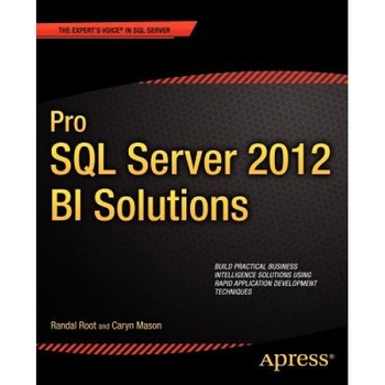 Pro SQL Server 2012 Bi Solutions - Randal Root (Author) Pro SQL Server 2012 Bi Solutions - Randal Root (Author)