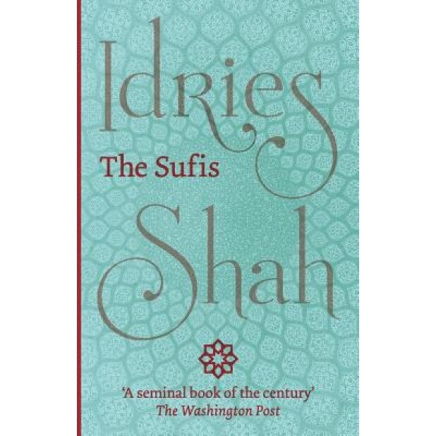 The Sufis, Idries Shah (Author)