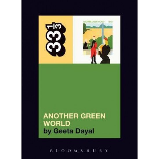 Brian Eno's Another Green World, Geeta Dayal