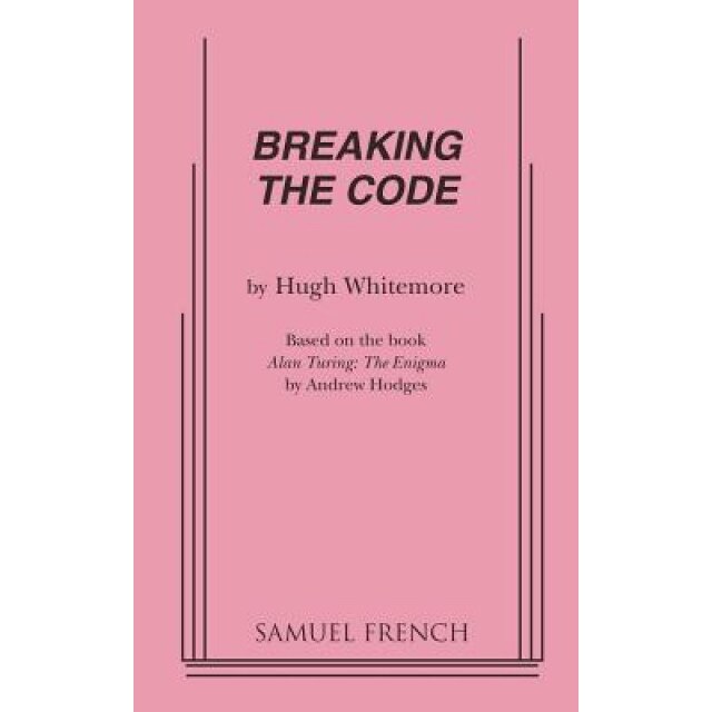 Breaking the Code, Hugh Whitemore
