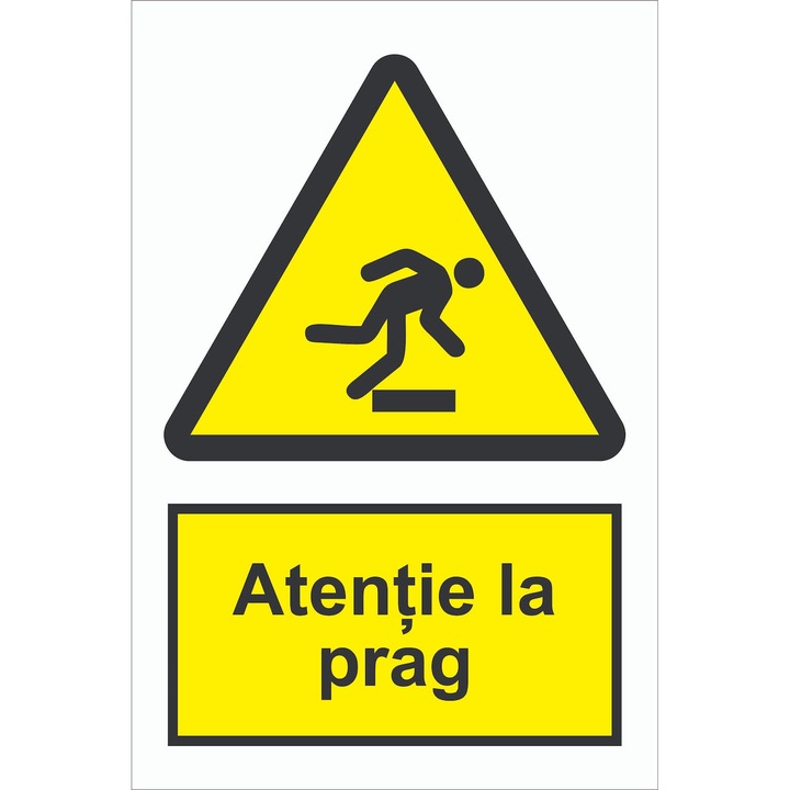 Set 2 indicatoare A5 - SSM – Atentie la prag, 15x20 cm, autocolant PVC, exterior/interior