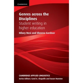 Genres Across the Disciplines: Student Writing in Higher Education. Hilary Nesi and Sheena Gardner, Hilary Nesi (Author) Genres Across the Disciplines: Student Writing in Higher Education. Hilary Nesi and Sheena Gardner, Hilary Nesi (Author)
